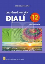 Sách giáo viên Chuyên đề học tập Địa lí 12 - Kết nối tri thức 2026-2027